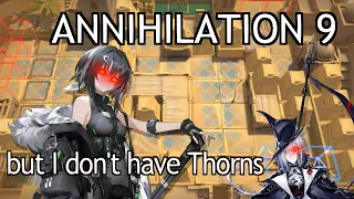 Annihilation 9: Long Spring Wastes - Lazy Run [Arknights]