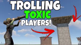 RUST - GRIEFING TOXIC PLAYERS !