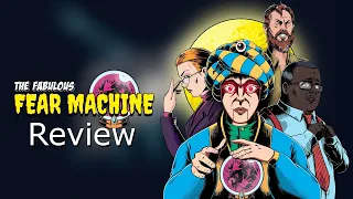 The Fabulous Fear Machine Review - Frightfully Delightful