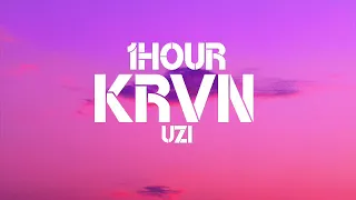 UZI - Krvn (1Hour)