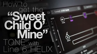 How to get the "Sweet Child O'Mine" Tone with Line 6 Helix