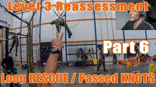 IRATA Level 3 Reassessment - Loop Rescue and Rescue Passed Knots