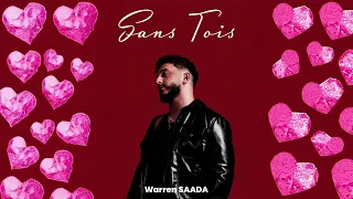 Warren Saada - Sans Toi [Audio Officiel]