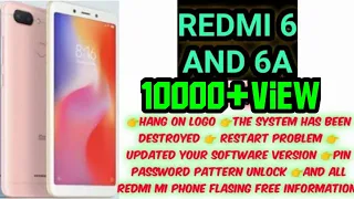 🌍 World 1st Redmi 6 & 6a The System Has Been Destroyed | Hang On Logo |  Withaut Data Loss हिंदी में