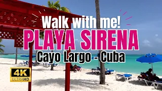 Playa SIRENA Beach | CAYO LARGO | CUBA - Walking Tour [4K UHD] *JULY 2023*