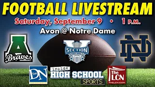 SEC. V FOOTBALL: Notre Dame vs. Avon | Week 2 2023