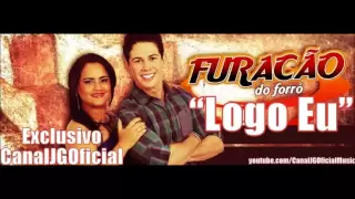 Furacão do Forró Logo Eu CD Promocional de Setembro 2013 [CanalJGOficial]