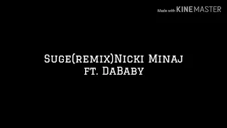 Suge(remix)-nicki minaj ft DaBaby