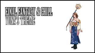 Yuna's Theme - Music Remake - Final Fantasy X Chill Remix