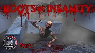 Roots of Insanity - Part 1 | Ultra Settings 60ᶠᵖˢ