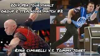 2017 PBA Tour Finals, Group 2 Stepladder Match #2 - Ciminelli V.S. Jones