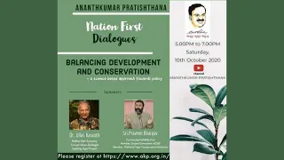 Balancing Development and Conservation – Nation First Dialogues - Session 2