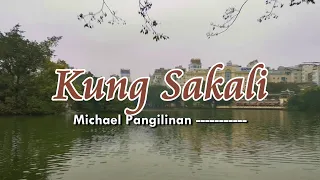 Kung Sakali - KARAOKE VERSION - as popularized by Michael Pangilinan