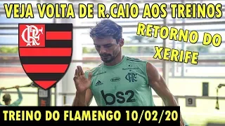 NOVIDADES NO TREINO DO FLAMENGO! VEJA RETORNO DE RODRIGO CAIO AOS TREINOS DO MENGÃO! TREINO 10/02/20