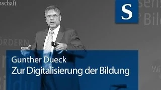 Gunter Dueck: Zur Digitalisierung der Bildung