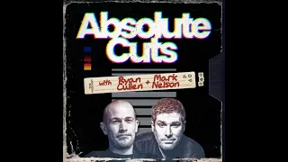 CASTAWAY | Absolute Cuts Podcast with Mark Nelson & Ryan Cullen #34