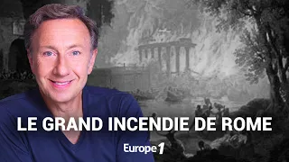 La véritable histoire du grand incendie de Rome racontée par Stéphane Bern