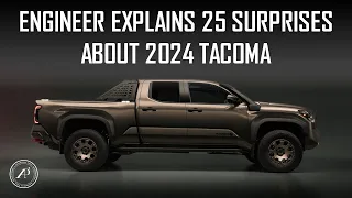 ENGINEER EXPLAINS 25 SURPRISES ABOUT THE 2024 TACOMA