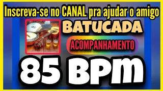 BATUCADA 85 BPM PERCUSSÃO SAMBA / PAGODE |cavaco tocando certo | 85 BPM (Beats per minute) Metronome