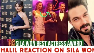 Sila Turkoglu Won Best Actress Award !Halil Ibrahim Ceyhan Reaction on Sila Won