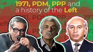 1971, PDM, PPP and a history of the Left - Tariq Ali - Writer/Intellectual - TPE #098