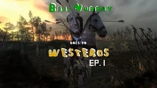 Bill Murray goes to Westeros - EP.1 - "What a Handsome Donkey"