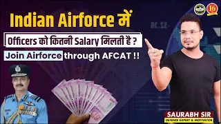 Indian Air force Officers Salary | Salary & Benefits of Indian AirForce Officer | Indian Air Force