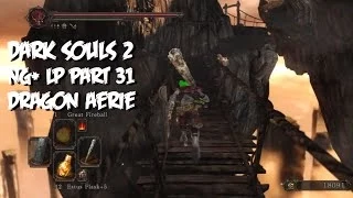 Dragons Aerie NG+ Pt31 (Dark Souls 2 Let's Play)