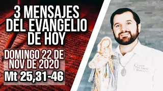 Domingo 22 de Noviembre (Mt 25,32-46) | Tres Mensajes del Evangelio de Hoy