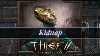 Thief II: The Metal Age EP. 12 | Kidnap [Commentary Playthrough]