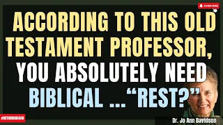 Old Testament Professor Explains how Biblical "Rest" Can Transform Your Health and Happiness! WOW!!