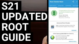 Updated Galaxy S21 Root Tutorial for Android 12 with One UI 4 | S21+ & S21 Ultra Supported