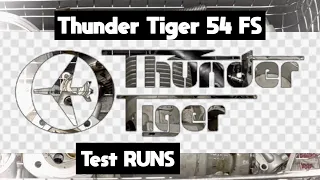 Thunder Tiger 54 FS. Test Runs. Part 3/3