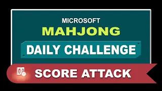 Microsoft Mahjong Daily Challenge March 4, 2024 | Score Attack - Hard