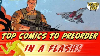 Top Comics to Preorder in a Flash! 10 Comics & Covers to Preorder Now in Just 5 Minutes for 11/26