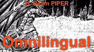 Omnilingual  by H. Beam PIPER (1904 - 1964) by Full Science Fiction  Audiobooks