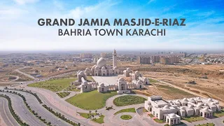 Grand Jamia Masjid-E-Riaz | Pakistan’s Largest Masjid |  Bahria Town Karachi