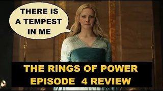 The Rings Of Power Episode 4 Review (Spoilers)