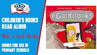 # Goldilocks - Story read aloud for children - Internet Safety, Digital safety, Social Media,