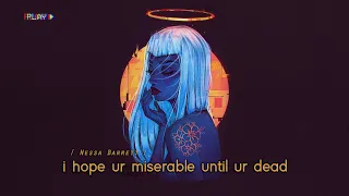 [Lyrics + Vietsub] Nessa Barrett - i hope ur miserable until ur dead | Nhạc hot TikTok