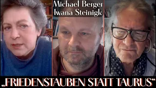 MANOVA im Gespräch: „Friedenstauben statt Taurus“ |Michael Berger, Iwana Steinigk, Walter van Rossum