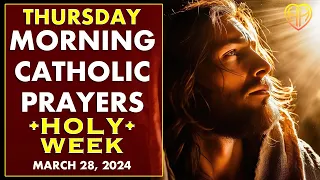 HOLY THURSDAY MORNING PRAYERS in the Catholic Tradition • HOLY WEEK - Lent • MAR 28  | HALF HEART