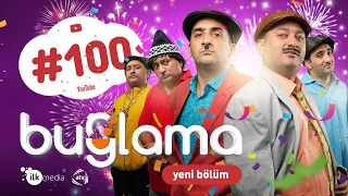 "Buğlama" #100 Yeni (19.06.2021)