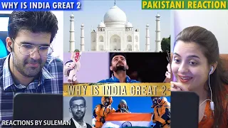 Pakistani Couple Reacts To WHY IS INDIA GREAT 2 | भारत महान क्यों है 2 | Shourya Motion Pictures