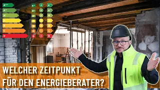 Energieberater. Wann muss er eingeschaltet werden? Arenz erklärt!