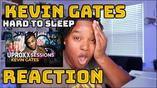 THAT MAN IS A BEAST | Kevin Gates - "Hard To Sleep" (Live) | UPROXX Sessions | REACTION