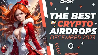 Best Crypto Airdrops (December 2023)