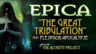 EPICA - The Great Tribulation feat. Fleshgod Apocalypse (Official Track Video)