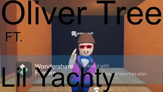 Lil Yatchy ft. Oliver Tree (Rec Room Edition)