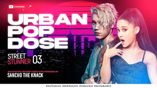 BEST URBAN POP DOSE VIDEO MIX 2022 | BEST OF BILLBOARD VIDEO MIX SANCHO THE KNACK #ChillMix2022